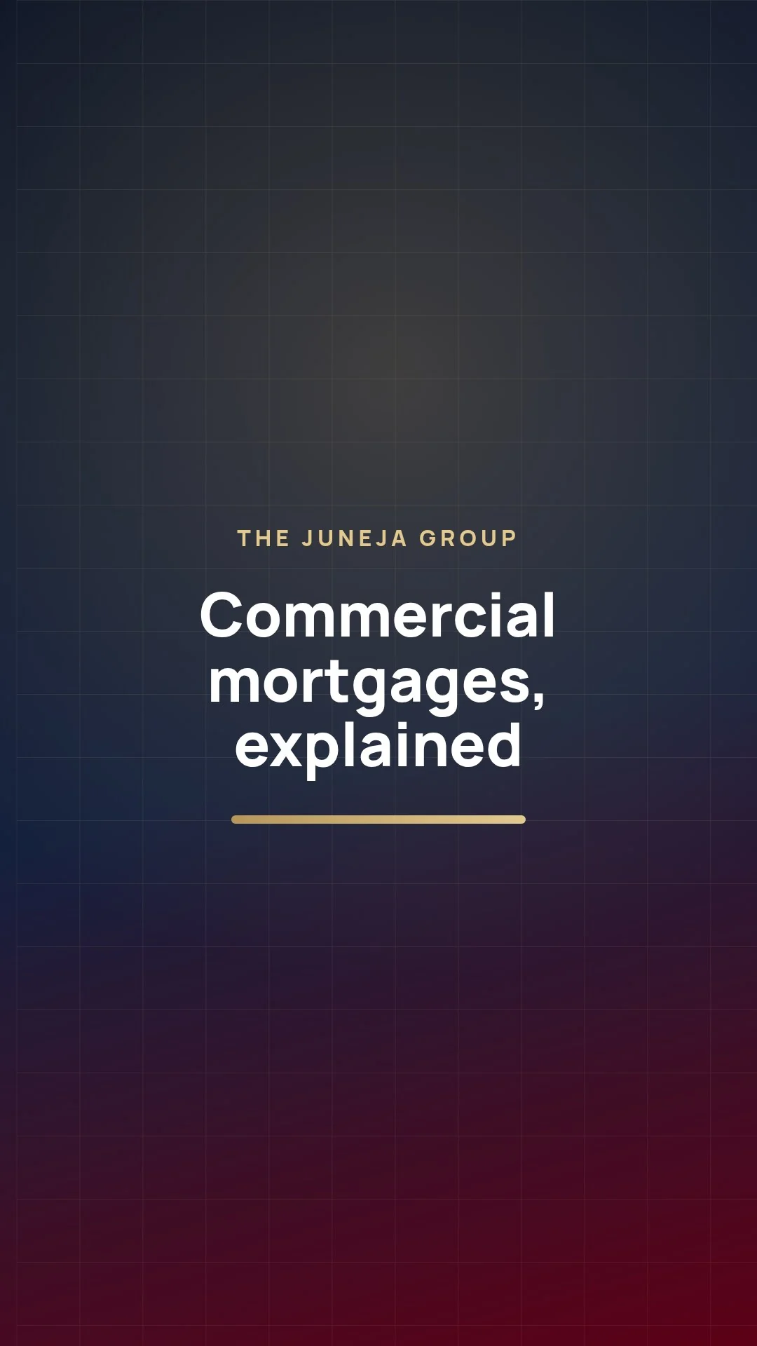 Commercial Mortgages Explained: How Lenders Underwrite the Property
